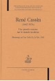 RENE CASSIN (1887-1976) UNE PENSEE OUVERTE SUR LE      MONDE MODERNE.HOMMAGE AU PRIX NOBEL DE LA PAIX 1968