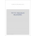 PETITS TABLEAUX VALAISANS.