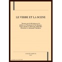 LE VERBE ET LA SCENE