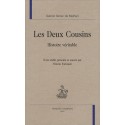 LES DEUX COUSINS. HISTOIRE VERITABLE