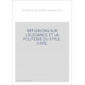 REFLEXIONS SUR L'ELEGANCE ET LA POLITESSE DU STYLE. (1695).