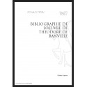 BIBLIOGRAPHIE DE L'OEUVRE DE THEODORE DE BANVILLE