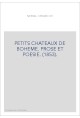 PETITS CHATEAUX DE BOHEME. PROSE ET POESIE. (1853).