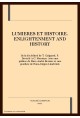 LUMIERES ET HISTOIRE. ENLIGHTENMENT AND HISTORY
