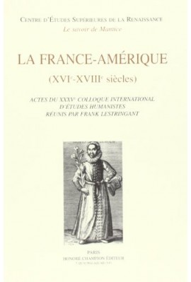 FRANCE-AMERIQUE (XVIE-XVIIIE SIECLES)