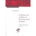 LE ROMAN DE LA ROSE OU DE GUILLAUME DE DOLE