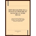 HISTORIOGRAPHIE DE LA FRANCE ET MEMOIRE DU ROYAUME AU XVIIIE SIECLE