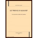 LE "PRINCE D'ALBANIE"