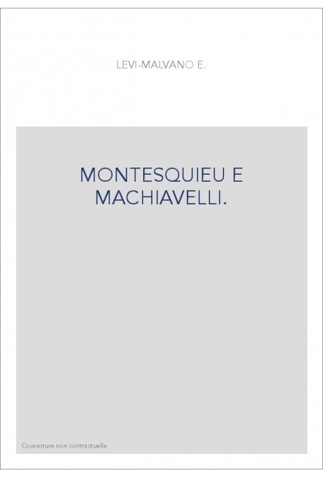 MONTESQUIEU E MACHIAVELLI.