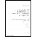 LES ILLUMINÉS DE BAVIÈRE ET LA FRANC-MAÇONNERIE ALLEMANDE