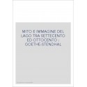 MITO E IMMAGINE DEL LAGO TRA SETTECENTO ED OTTOCENTO : GOETHE-STENDHAL