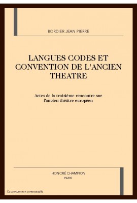 LANGUES CODES ET CONVENTION DE L'ANCIEN THEATRE