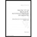 BALZAC ET LA RELIGION. NOUVELLE ÉDITION AUGMENTÉE