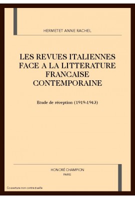 LES REVUES ITALIENNES FACE A LA LITTERATURE FRANCAISE  CONTEMPORAINE