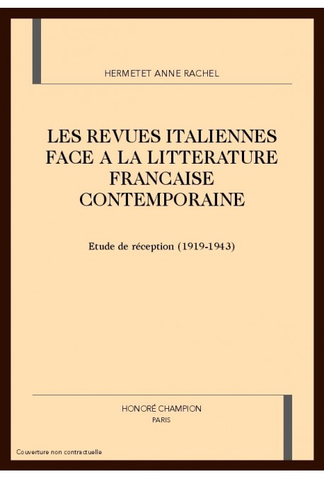 LES REVUES ITALIENNES FACE A LA LITTERATURE FRANCAISE  CONTEMPORAINE