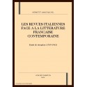 LES REVUES ITALIENNES FACE A LA LITTERATURE FRANCAISE  CONTEMPORAINE