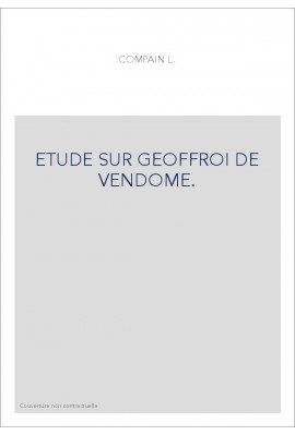 ETUDE SUR GEOFFROY DE VENDOME.