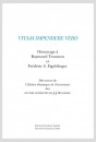 VITAM IMPENDERE VERO