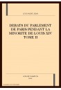 DEBATS DU PARLEMENT DE PARIS PENDANT LA MINORITE DE    LOUIS XIV. TOME 2