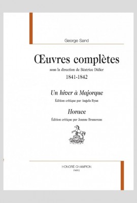UVRES COMPLÈTES 1841-1842  UN HIVER À MAJORQUE  HORACE