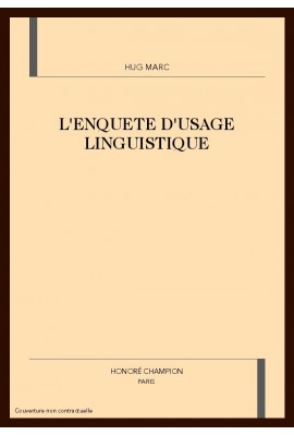 L'ENQUETE D'USAGE LINGUISTIQUE