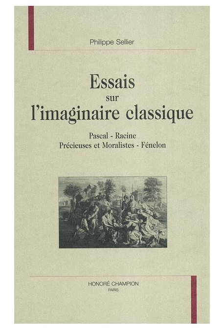 ESSAIS SUR L'IMAGINAIRE CLASSIQUE