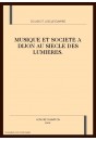 MUSIQUE ET SOCIETE A DIJON AU SIECLE DES LUMIERES.