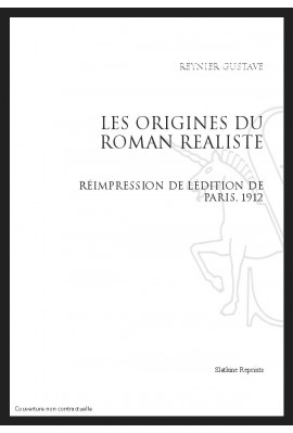LES ORIGINES DU ROMAN REALISTE