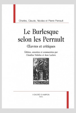LE BURLESQUE SELON LES PERRAULT  OEUVRES ET CRITIQUES