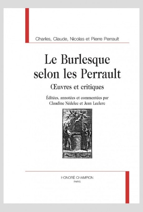 LE BURLESQUE SELON LES PERRAULT  OEUVRES ET CRITIQUES