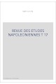 REVUE DES ETUDES NAPOLEONIENNES T 17