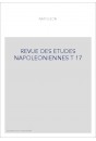 REVUE DES ETUDES NAPOLEONIENNES T 17