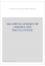 SALOMON GESSNER IM UKREIS DER "ENCYCLOPEDIE"
