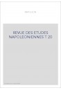 REVUE DES ETUDES NAPOLEONIENNES T 20