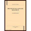 PROUST ET LE LANGAGE RELIGIEUX