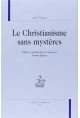 LE CHRISTIANISME SANS MYSTÈRES