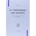 LE CHRISTIANISME SANS MYSTÈRES