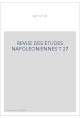 REVUE DES ETUDES NAPOLEONIENNES T 27