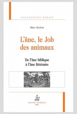 L'ANE, LE JOB DES ANIMAUX : DE L'ANE BIBLIQUE A L'ANE LITTERAIRE