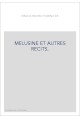 MELUSINE ET AUTRES RECITS.