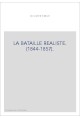 LA BATAILLE REALISTE. (1844-1857).