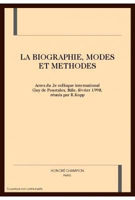 LA BIOGRAPHIE, MODES ET METHODES