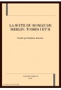 LA SUITE DU ROMAN DE MERLIN	