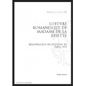 L'OEUVRE ROMANESQUE DE MADAME DE LA FAYETTE