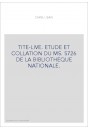 TITE-LIVE. ETUDE ET COLLATION DU MS. 5726 DE LA BIBLIOTHEQUE NATIONALE.