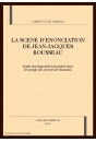 LA SCENE D'ENONCIATION DE JEAN-JACQUES ROUSSEAU