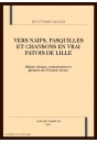VERS NAIFS, PASQUILLES ET CHANSONS EN VRAI PATOIS DE   LILLE