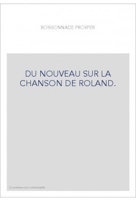 DU NOUVEAU SUR LA CHANSON DE ROLAND.