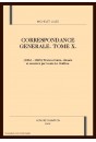 CORRESPONDANCE GENERALE. TOME X. 1862-1865