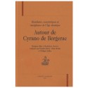 AUTOUR DE CYRANO DE BERGERAC : DISSIDENTS, EXCENTRIQUES, MARGINAUX DE L'AGE CLASSIQUE.